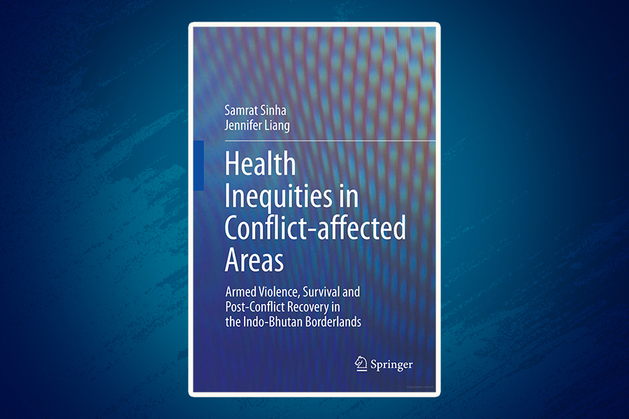 Book: Health Inequities in Conflict-affected Areas: Armed Violence, Survival and Post-Conflict Recovery in the Indo-Bhutan Borderlands